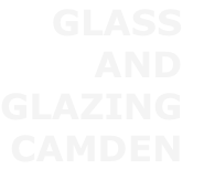 GLASS 
AND 
GLAZING
CAMDEN
